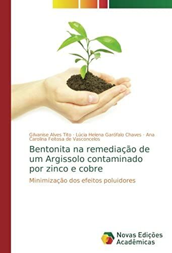 Bentonita Na Remediação De Um Argissolo Contaminado Por Zinco E Cobre