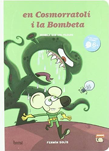 En Cosmorratolí I La Bombeta