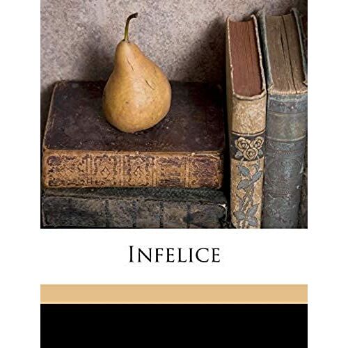 Infelice
