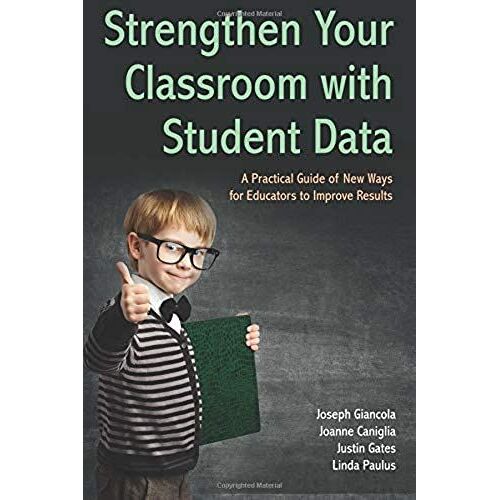Strengthen Your Classroom With Student Data