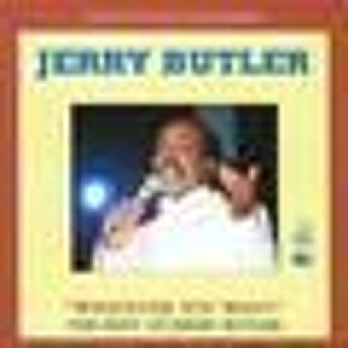 Whatever You Want - The Best Of Jerry Butler
