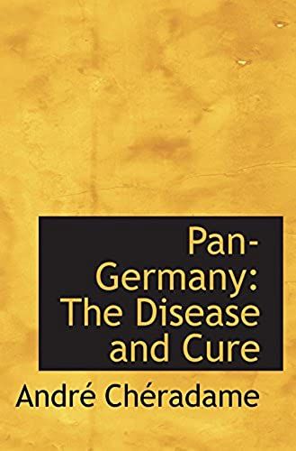 Pan-Germany: The Disease And Cure