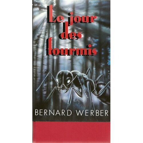 Le Jour Des Fourmis - Roman