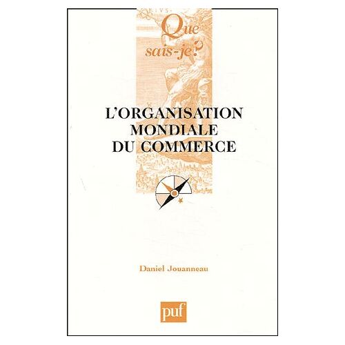L'organisation Mondiale Du Commerce