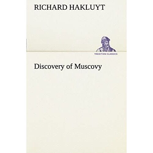 Discovery Of Muscovy