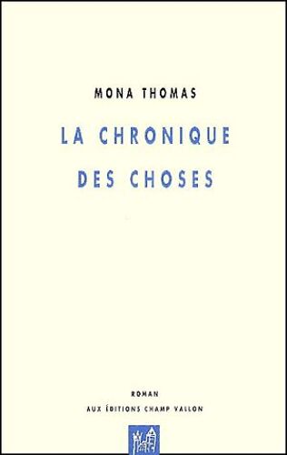 La Chronique Des Choses
