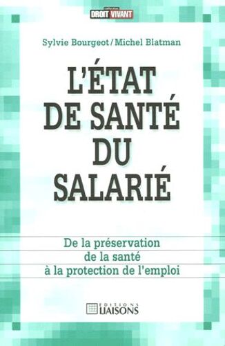 L'état De Santé Du Salarié