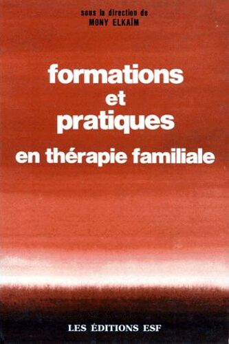 Formations Et Pratiques En Thérapie Familiale