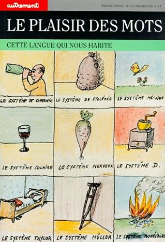 Le Plaisir Des Mots, Cette Langue Qui Nous Habite