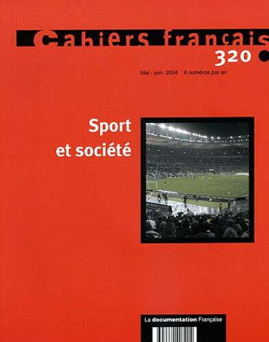 Cahiers Français N° 320 Mai-Juin 2004 - Sport Et Société