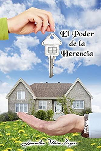 El Poder De La Herencia (Superación Familiar) (Spanish Edition)