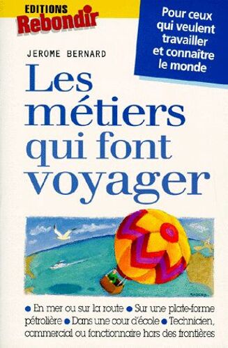 Les Métiers Qui Font Voyager