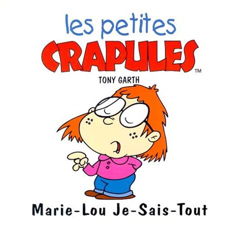 Les Petites Crapules - Marie-Lou Je-Sais-Tout