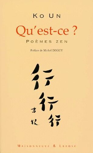 Qu'est-Ce ? Poèmes Zen