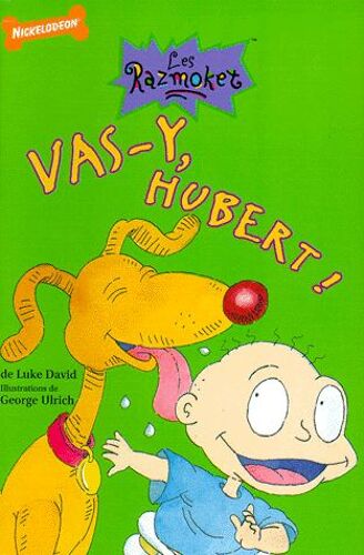 Les Razmoket - Vas-Y, Hubert !