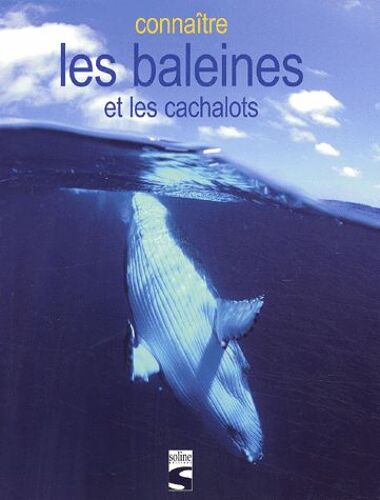 Connaître Les Baleines Et Les Cachalots