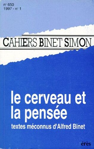 Cahiers Binet-Simon Numero 650 Janvier 1997 : Le Cerveau Et La Pensee