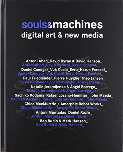 Souls & Machines : Digital Art & New Media