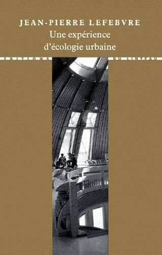 Une Expérience D'écologie Urbaine
