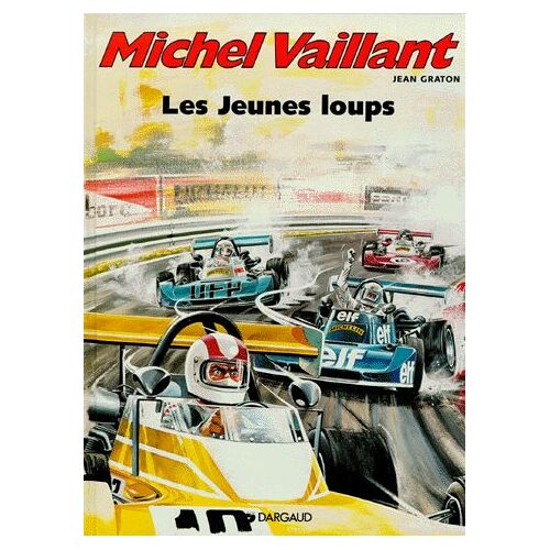 Michel Vaillant Tome 31 - Les Jeunes Loups