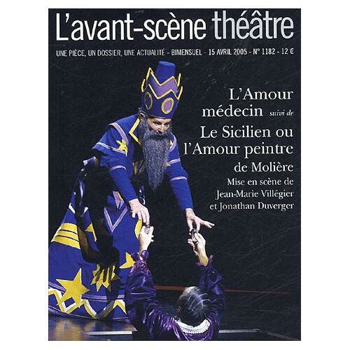 L'avant-Scène Théâtre N°1177, 1er Février - Les Grelots Du Fou - Comédie En Deux Actes De Luigi Pirandello