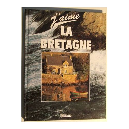 J'aime La Bretagne