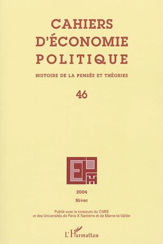 Cahiers D'économie Politique N° 46 Hiver 2004