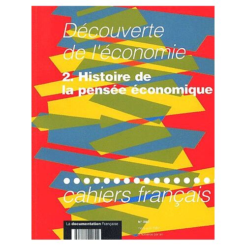 Cahiers Français N° 280 Mars-Avril 1997 : Découverte De L'économie - Tome 2, Histoire De La Pensée Économique