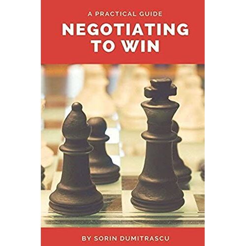 Negotiating To Win: A Practical Guide