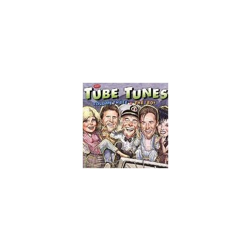 Tube Tunes, Volume Three - The '80s (Import U.S.)