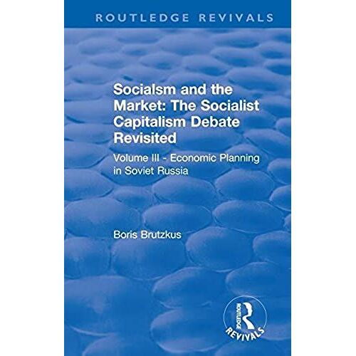 Revival: Economic Planning In Soviet Russia (1935)