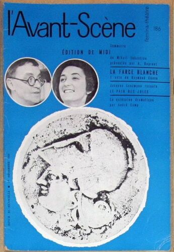 L'avant-Scène - Fémina Théâtre N° 186 : La Farce Blanche De Raymond Chose - Précédé De Edition De Midi, De Mihaïl Sébastian