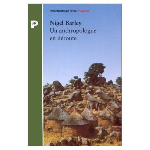 Un Anthropologue En Déroute