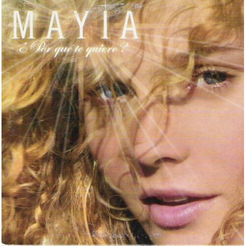 Mayia - Por Qué Te Quiero? L'innoncence- Single Promo 2 Titres