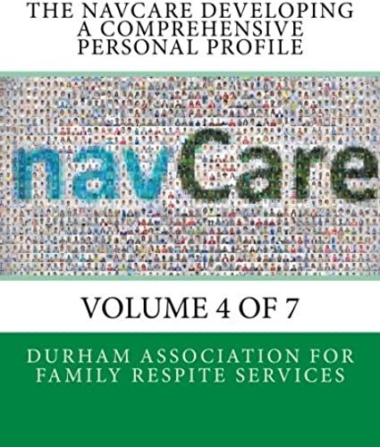 The Navcare Developing A Comprehensive Personal Profile (Navcare Series) (Volume 4)