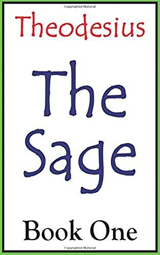 Theodesius The Sage Book One