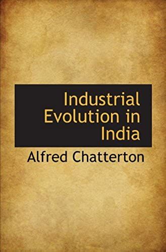 Industrial Evolution In India