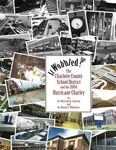 It Wobbled!: The Charlotte County School District And The 2004 Hurricane Charley