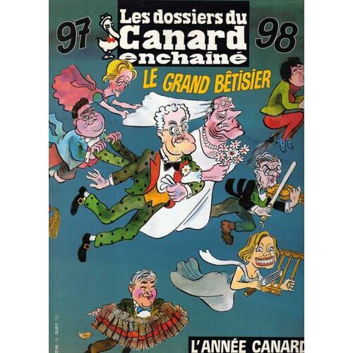Les Dossiers Du Canard Enchaîné N° 66 : Le Grand Bêtisier 97/98 - L'année Canard
