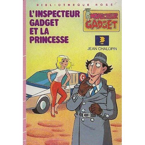 L'inspecteur Gadget Et La Princesse