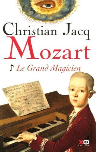 Mozart.  Tome 1, Le Grand Magicien