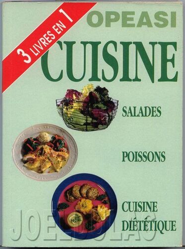 3 Livres En 1: Salades, Poissons, Cuisine Dietetique