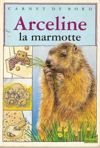 Arceline La Marmotte