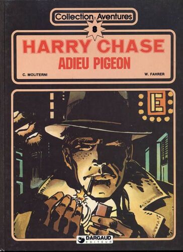 Harry Chase N° 4 - Adieu Pigeon