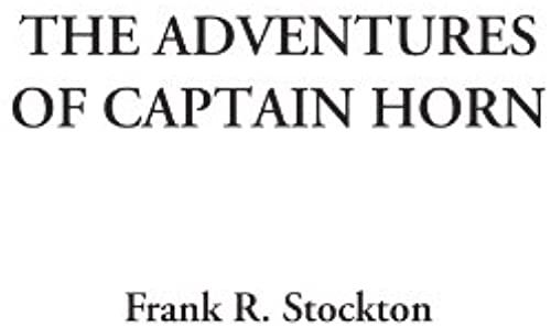 The Adventures Of Captain Horn