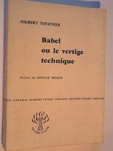 Babel Ou Le Vertige Technique