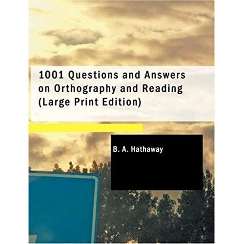 1001 Questions And Answers On Orthography And Reading