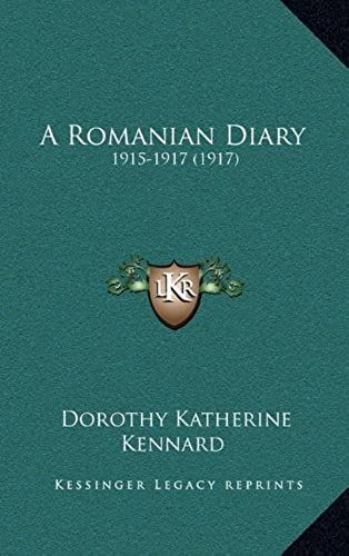 A Romanian Diary: 1915-1917 (1917)