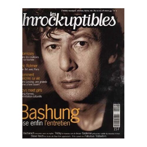 Les Inrockuptibles N° 02 : Bashung Ose L'entretien/ Morrissey/ E. Rohmer/ Doris Lessing/ Wong Kar-Wai/ Tricky/ Burt Bacharach/ Steve Reich/ P. Gadenne/ R. Horn/ Dominique Rocheteau