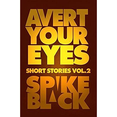 Avert Your Eyes Vol.2